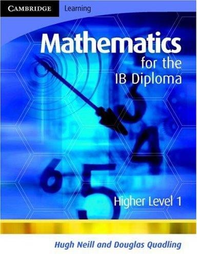 Mathematics for the IB diploma.
