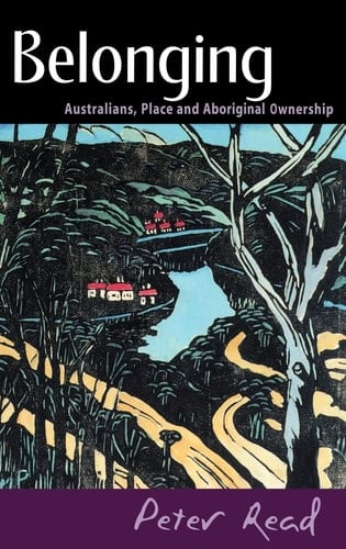 Belonging Australians, Place and Aboriginal Ownership