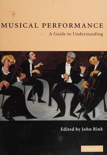 Musical Performance: A Guide to Understanding