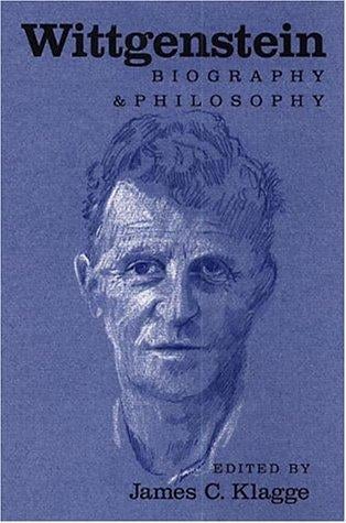 Wittgenstein: Biography and Philosophy