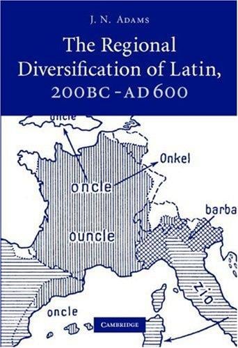 regional diversification of Latin, 200 BC-AD 600