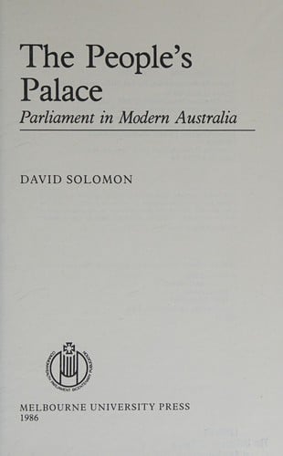 People's Palace: Parliament in Modern Australia