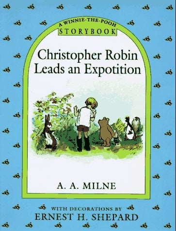 Christopher Robin Leads an Expotition [sic]
