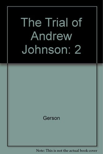 The Trial of Andrew Johnson