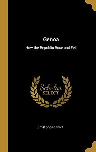 Genoa How the Republic Rose and Fell