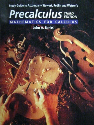 Study Guide for Stewart/Redin/Watson's Precalculus : Mathematics for Calculus