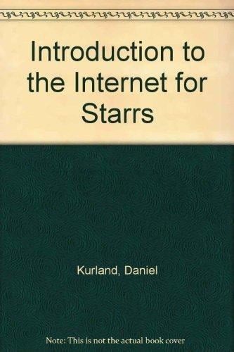 Introduction to the Internet for Starrs
