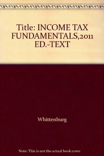 Income Tax Fundamentals 2011