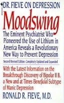 Moodswing The Third Revolution in Psychiatry