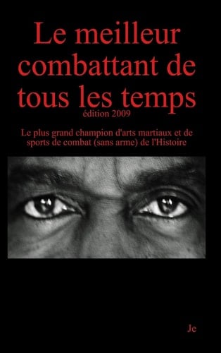Le Meilleur Combattant de Tous les Temps - 3ème édition