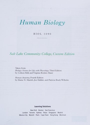 Human Biology Biol 1090 Salt Lake Community College Custom Edition (Human Biology Biol 1090 Salt Lake Community College Custom Edition)