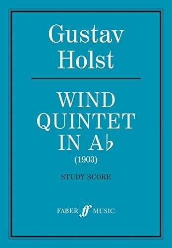 Wind Quintet in A Flat: Study Score (Faber Edition)