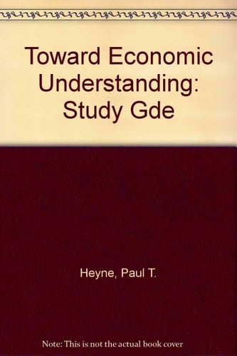 Toward Economic Understanding
