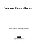 Computer uses and issues
