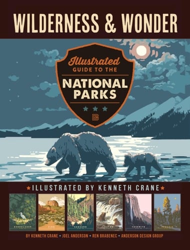 Wilderness & Wonder Illustrated Guide to the National Parks