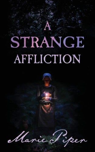 A Strange Affliction
