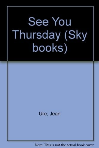 See You Thursday