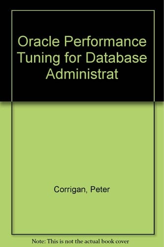 Oracle Performance Tuning for Database Administrat