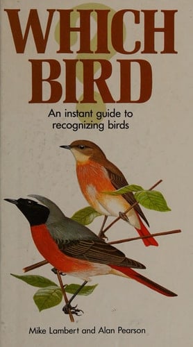 Which Bird? An Instant Guide to Recognizing Birds