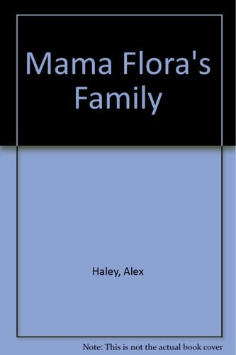 Mama Flora's Family