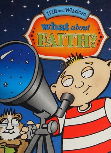 What about Faith? Will & Wisdom Book: Bilingual - English/Spanish