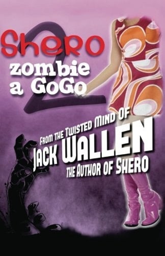 Shero II: Zombie a Gogo