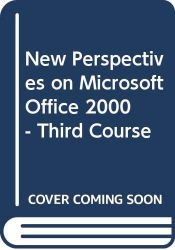 New Perspectives on Microsoft Office 2000 Third Course