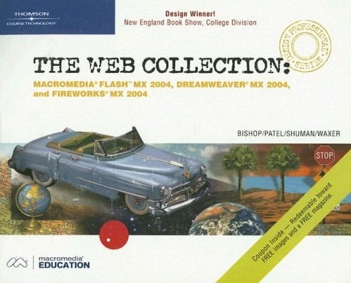 The Web Collection Macromedia Flash MX 2004, Dreamweaver MX 2004, and Fireworks MX 2004