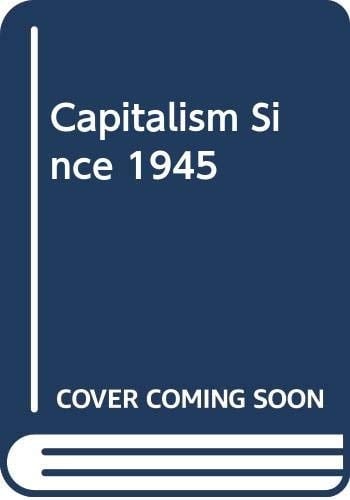 Capitalism Since 1945