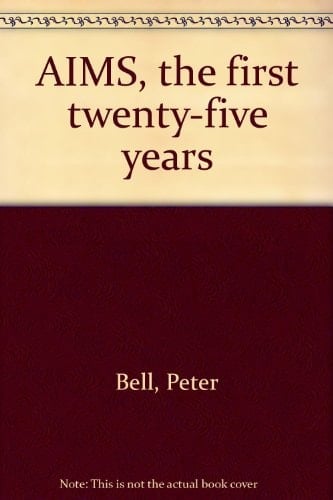 AIMS, the First Twenty-five Years