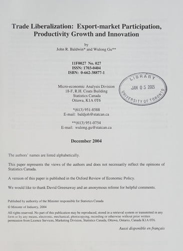 Trade Liberalization Export-market Participation, Productivity Growth and Innovation