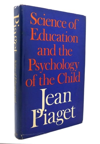 Science of Education and the Psychology of the Child