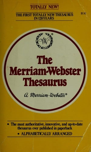 The Merriam-Webster thesaurus
