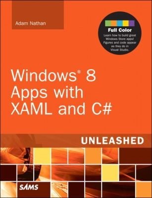 Windows 8 Apps With Xaml And C Unleashed