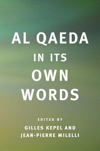 Al Qaeda in its own words