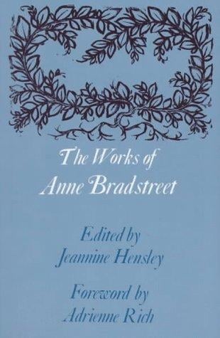 The Works of Anne Bradstreet (The John Harvard Library)
