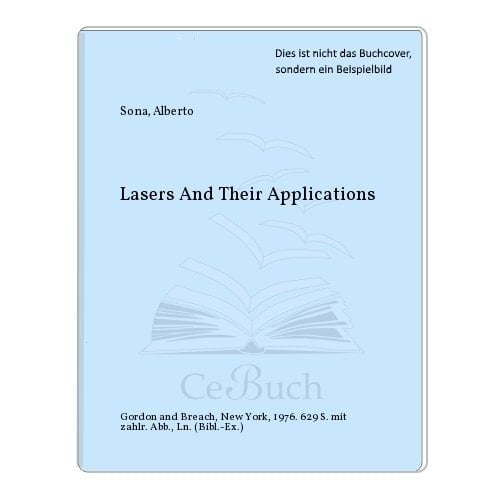 Lasers and Their Applications