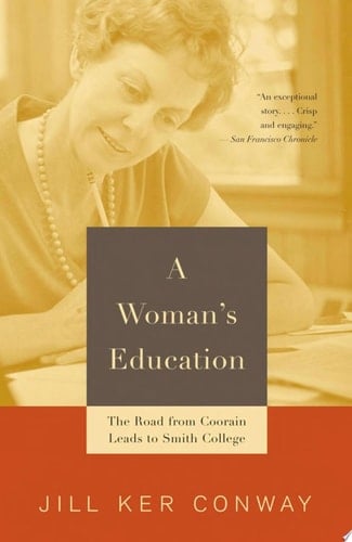 A Woman's Education The Road from Coorain Leads to Smith College