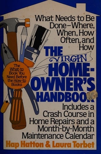 The Virgin Homeowner's Handbook