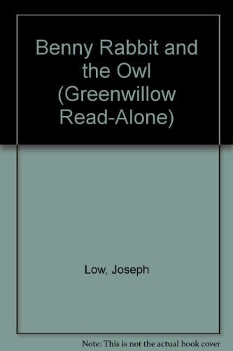 Benny Rabbit and the Owl
