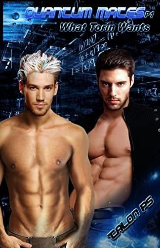 Quantum Mates Part 1 ~ What Torin Wants