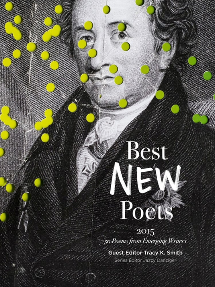 Best New Poets 2015 50 Poems from Emerging Writers