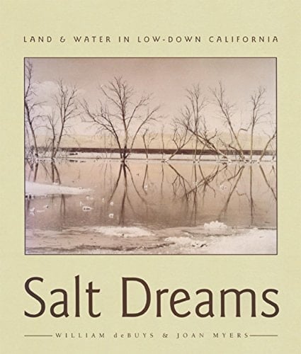 Salt Dreams: Land & Water in Low-Down California