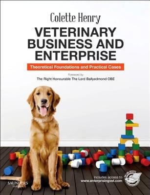 Veterinary Business And Enterprise Theoretical Foundations And Practical Cases