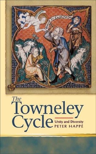Towneley Cycle: unity and diversity
