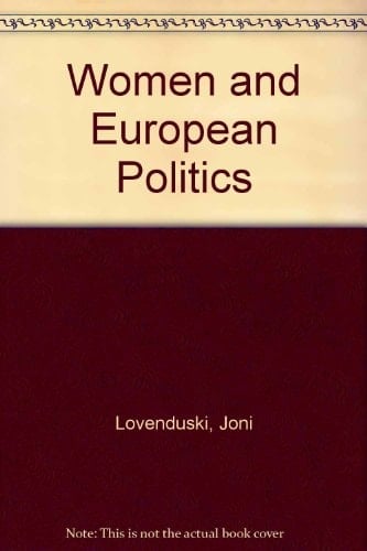 Women and European politics: Contemporary feminism and public policy
