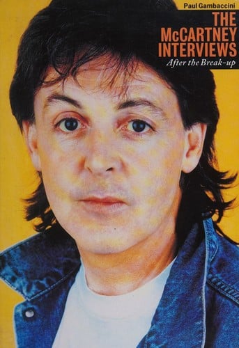 The McCartney Interviews: After the Break-Up
