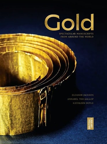 Gold Spectacular Manuscripts from Around the World