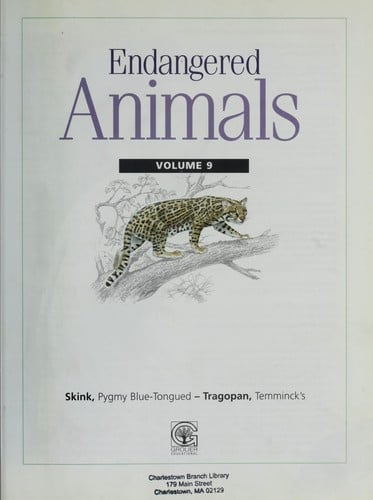 Endangered Animals. Volume 9: Skink, Pygmy Blue-Tongued -- Tragopan, Temminck's
