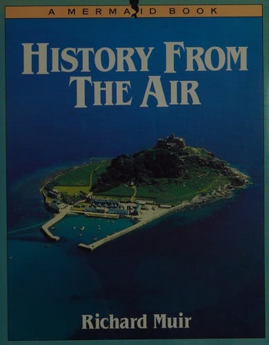 History from the Air (Mermaid Books)